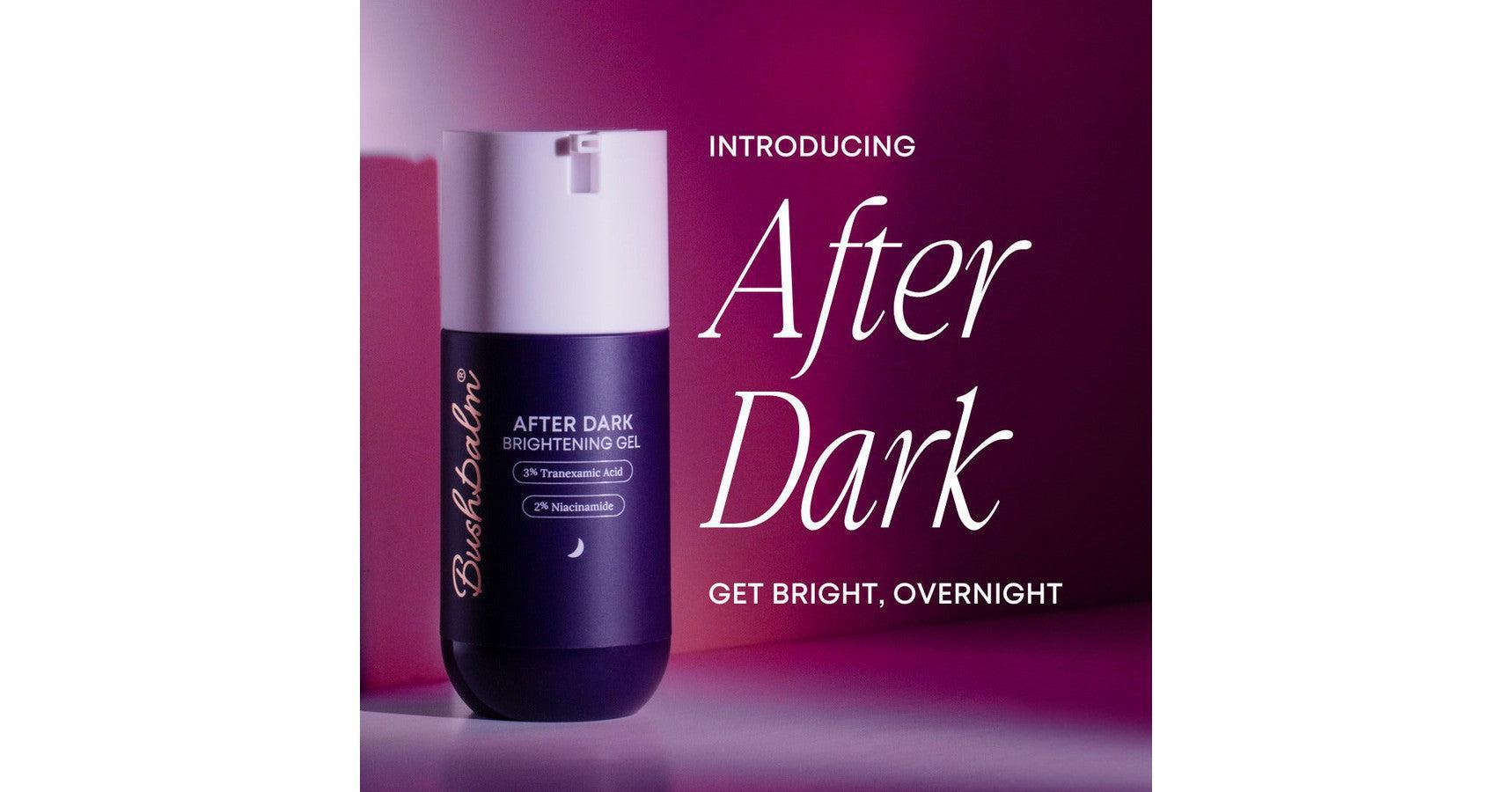 Bushbalm "After Dark" Brightening Gel (50ml)
