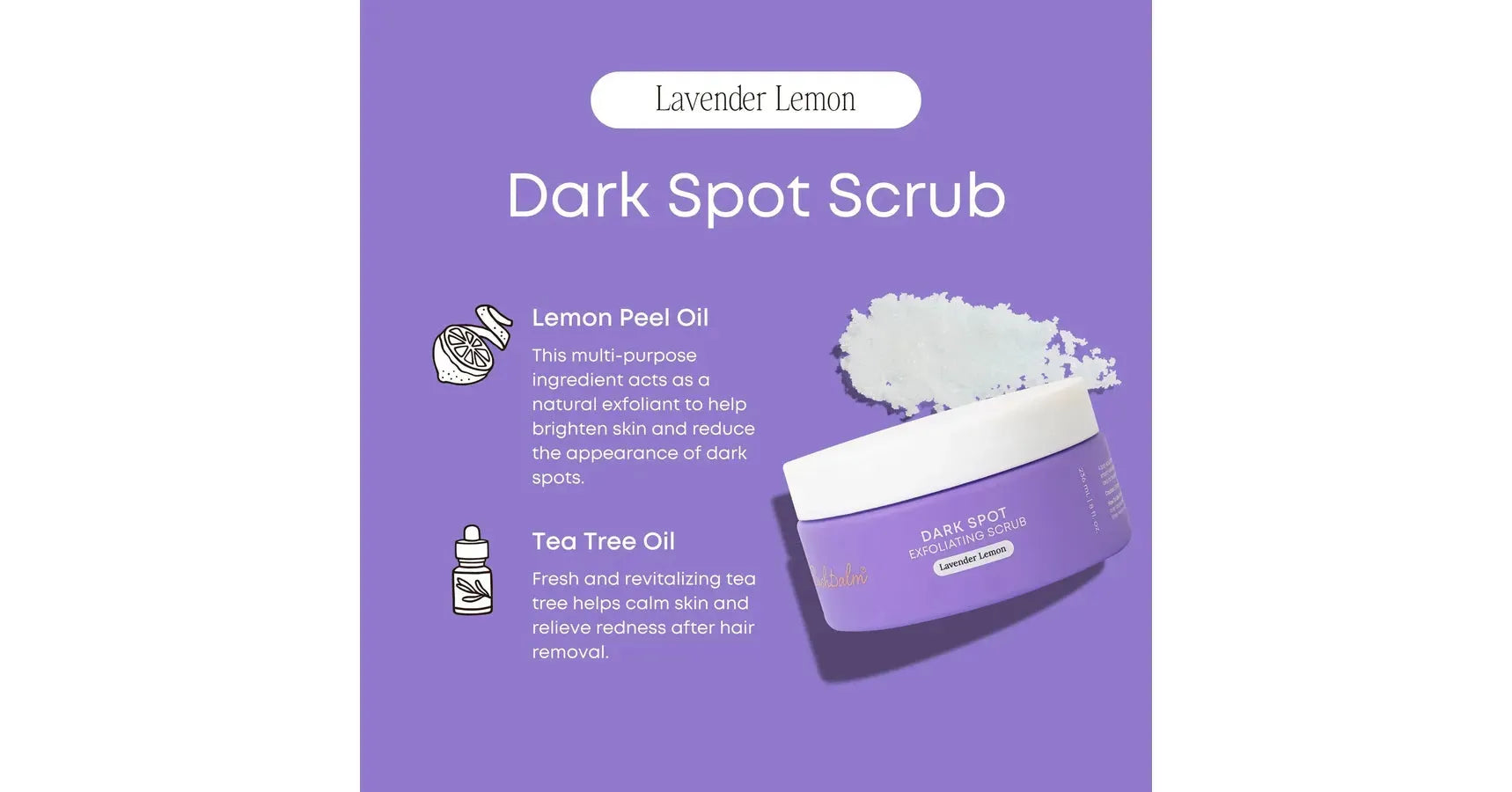 Bushbalm Lavender Lemon Exfoliating Scrub Dark Spot (8oz/236ml)