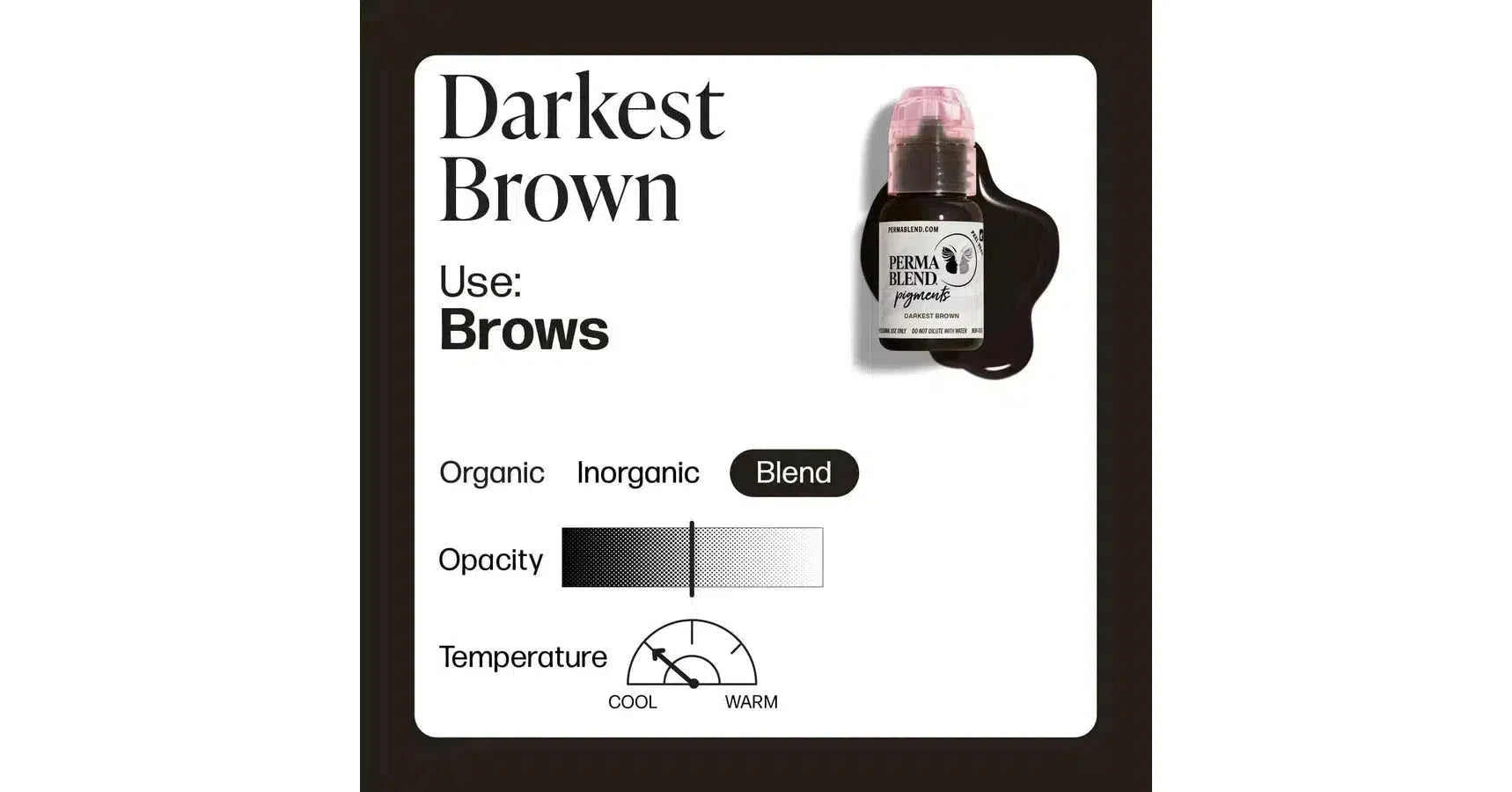 Perma Blend Brow Pigment - Darkest Brown (0.5oz.)